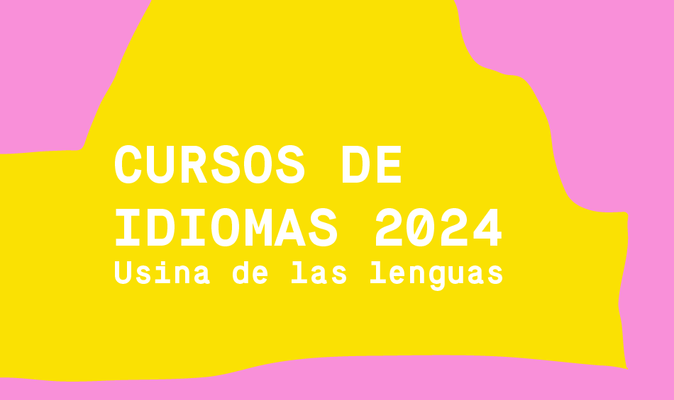 Cursos de idiomas 2024 - Idiomas - Usina de las Lenguas - USINA