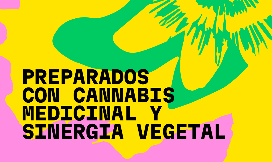 Preparados con cannabis medicinal